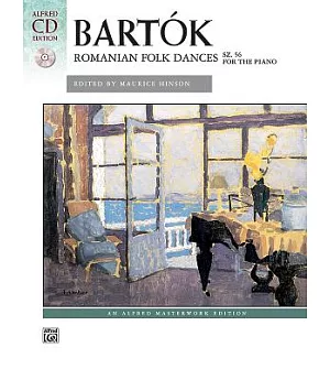 Bartok: Romanian Folk Dances, Sz. 56 for the Piano