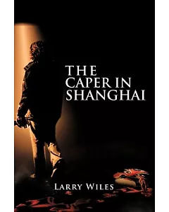 The Caper in Shanghai