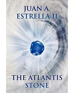 The Atlantis Stone: The Heart Nexus Saga
