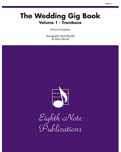 The Wedding Gig Book: Trombone
