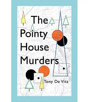The Pointy House Murders