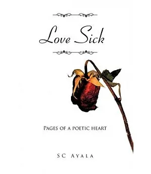 Love Sick: Pages of a Poetic Heart