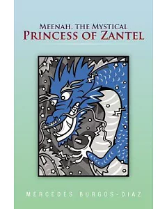 Meenah, the Mystical Princess of Zantel