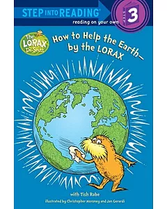 How to Help the Earth-by the Lorax