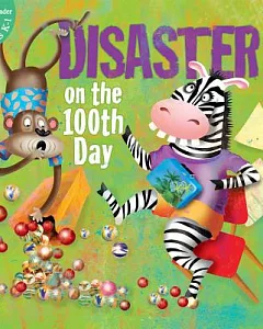 Disaster on the 100th Day