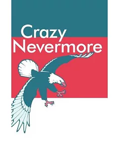 Crazy Nevermore