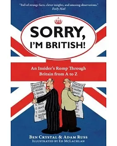 Sorry, I’m British!: An Insider’s Romp Through Britain from A to Z