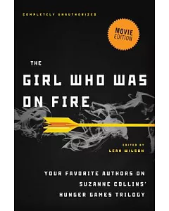 The Girl Who Was on Fire: Your Favorite Authors on Suzanne Collins’ Hunger Games Trilogy