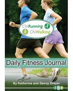 ChiRunning ChiWalking Daily Fitness Journal