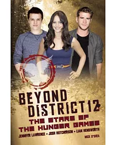 Beyond District 12: The Stars of the Hunger Games