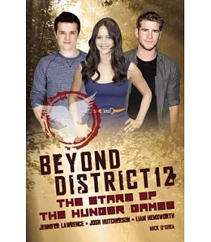 Beyond District 12: The Stars of the Hunger Games