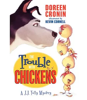 The Trouble with Chickens