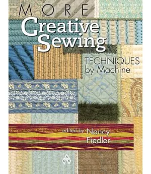 More Creative Sewing Techniques by Machine