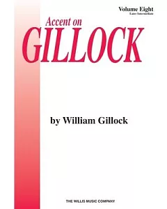 Accent on gillock: Later Intermediate Level