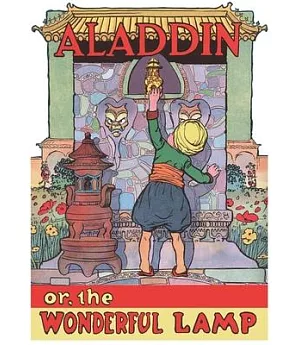 Aladdin Or, the Wonderful Lamp