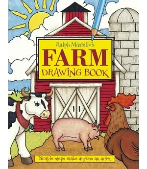 Ralph Masiello’s Farm Drawing Book