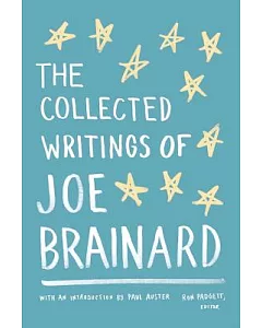 The Collected Writings of Joe brainard