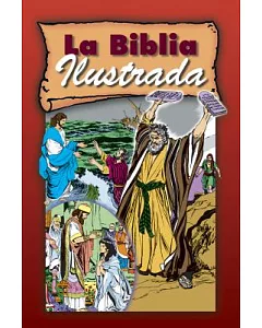 La Biblia ilustrada / The Picture Bible