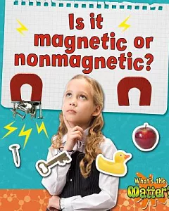 Is It Magnetic or Nonmagnetic?
