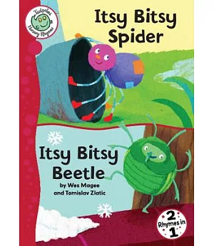 Itsy Bitsy Spider and Itsy Bitsy Beetle