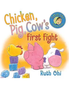 Chicken, Pig, Cow’s First Fight