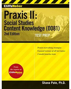 Cliffsnotes Praxis Ii: Social Studies Content Knowledge