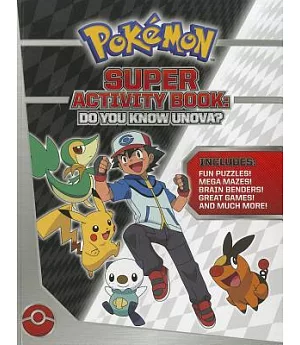 Pokemon Super Activity Book: Do You Know Unova?