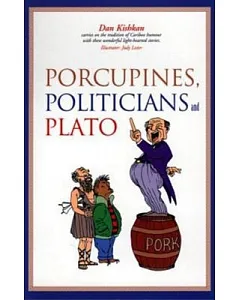 Porcupines, Politicians and Plato
