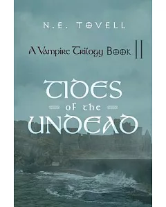 A Vampire Trilogy: Tides of the Undead