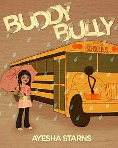 Buddy Bully: Overcome Being Bullied. Feel Happy and Empowered