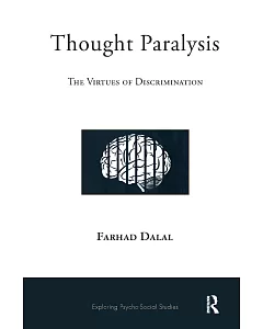 Thought Paralysis: The Virtues of Discrimination