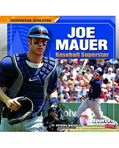 Joe Mauer: Baseball Superstar