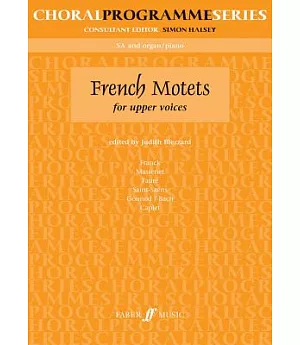 French Motets for Upper Voices: Sa and Organ / Piano