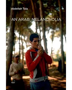 An Arab Melancholia