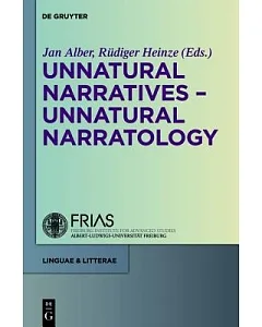 Unnatural Narratives: Unnatural Narratology