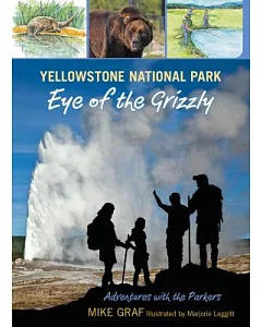 Yellowstone National Park: Eye of the Grizzly
