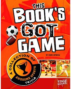 This Book’s Got Game: A Collection of Awesome Sports Trivia