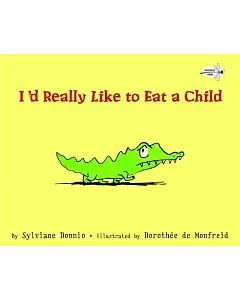 I’d Really Like to Eat a Child