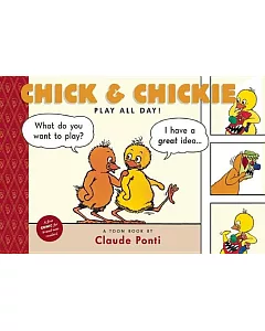 Chick & Chickie Play All Day!