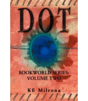 Dot: Bookworld Series