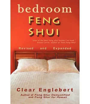 Bedroom Feng Shui: Revised Edition