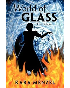 World of Glass: The School