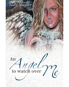 An Angel to Watch over Me