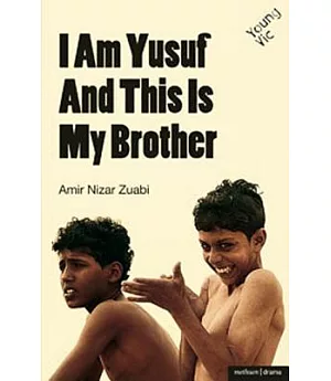I Am Yusuf and This Is My Brother