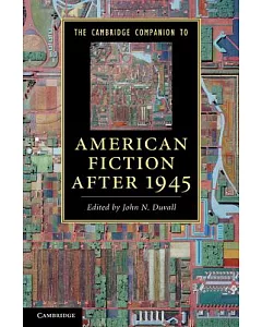 The Cambridge Companion to American Fiction After 1945