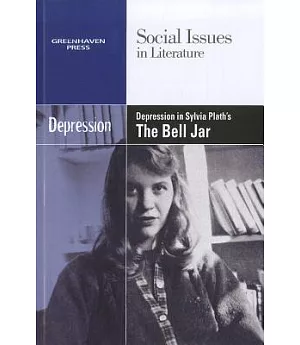 Depression in Sylvia Plath’s the Bell Jar