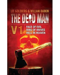 The Dead Man: Face of Evil / Ring of Knives / Heaven in Hell