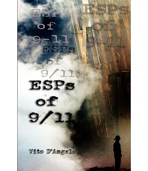 Esps of 9/11: Extra Sensory Perception