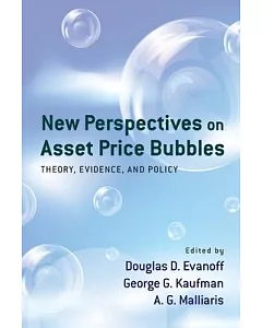 New Perspectives on Asset Price Bubbles: Theory, Evidence, and Policy