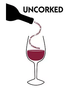 Uncorked: A Literary Harvest